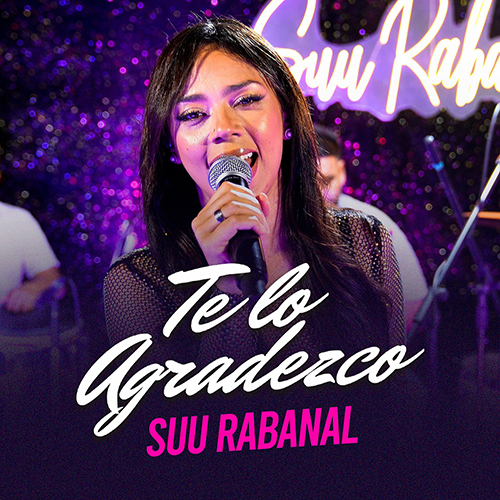 Suu Rabanal - Te lo agradezco